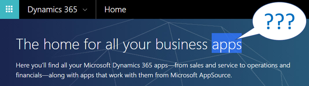 What’s An “App” in Dynamics 365 Anyway?